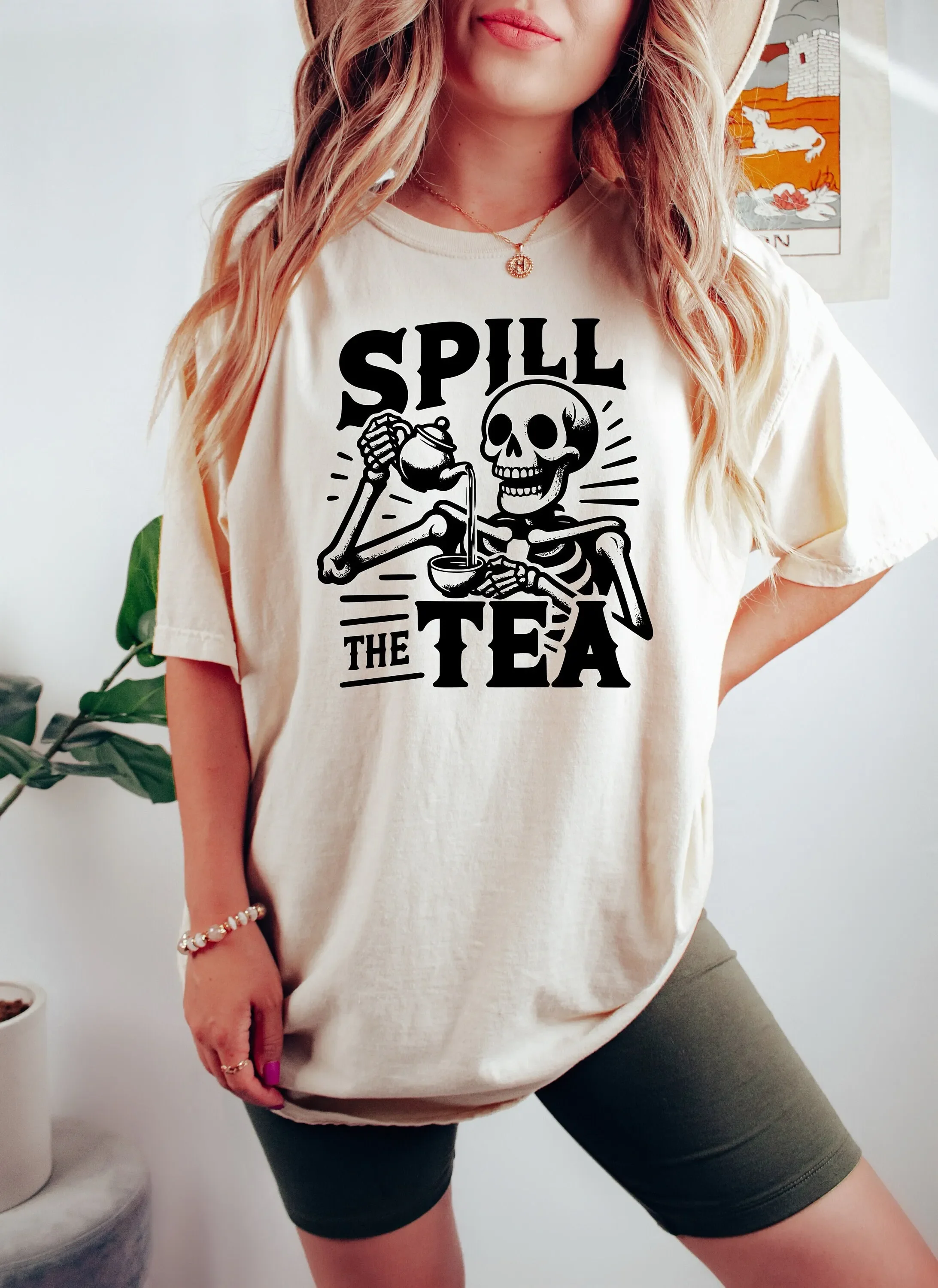 Spill The Tea T Shirt Funny Sarcastic Skeleton Witchy Trendy Skull Popular Meme Cool Mom