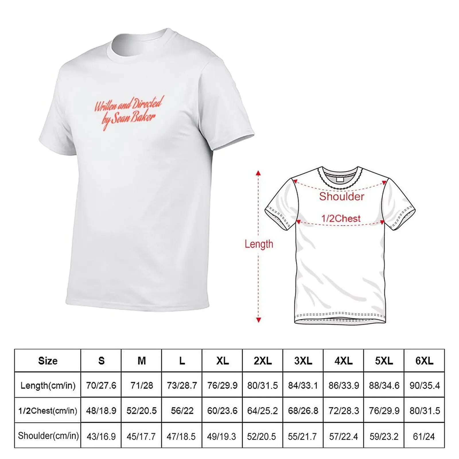 Written and Directed by Sean Baker T-Shirt tops luxury mens t shirts