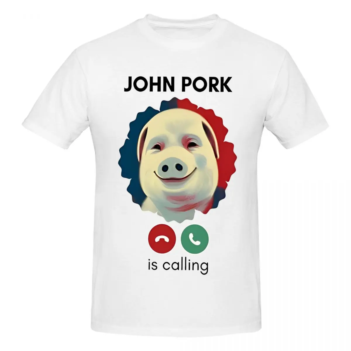 John Pork está llamando divertido cerdo Meme para hombres mujeres camiseta Cool camiseta cuello redondo Camiseta de algodón puro ropa para adultos