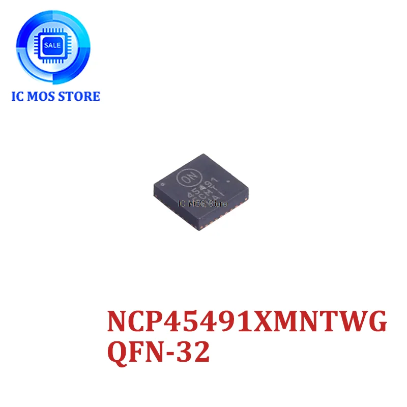 

1-10PCS NCP45491XMNTWG NCP45491 45491 QFN-32