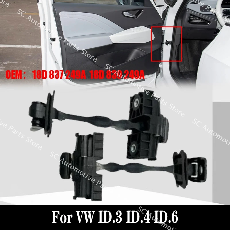For VW ID.3 ID.4 ID.6 18D 837 249A / 18D 839 249A Car Front Rear Door Check Stopper Hinge Strap Limiter