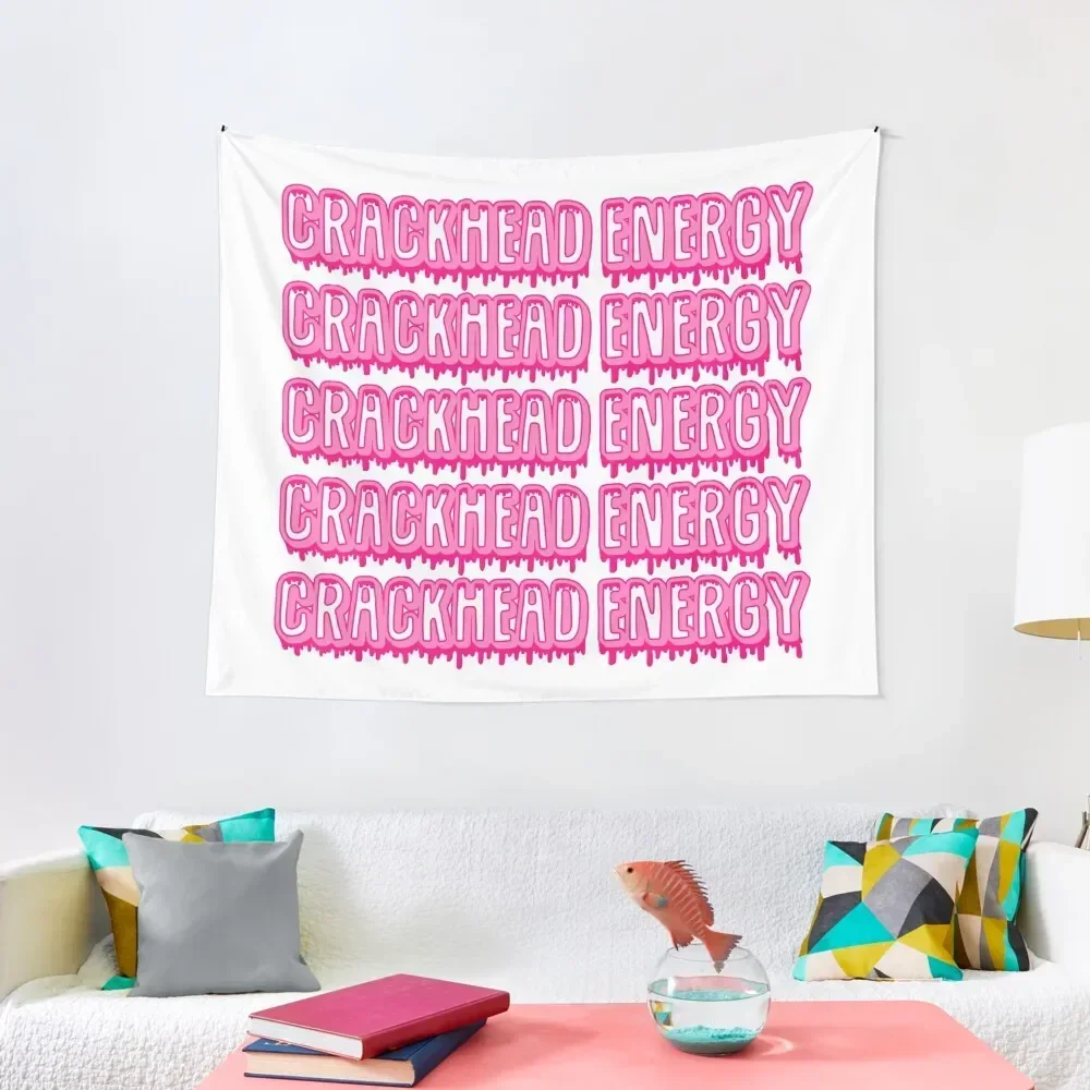 

Crackhead Energy Tapestry Nordic Home Decor Outdoor Decor Tapestry