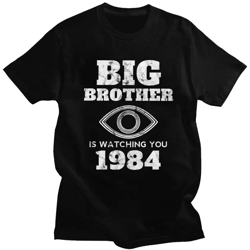 Men Big Brother Is Watching You T Shirt Streetwear Short Sleeves Pure Cotton George Orwell 1984 T-shirt Leisure Graphic Tees