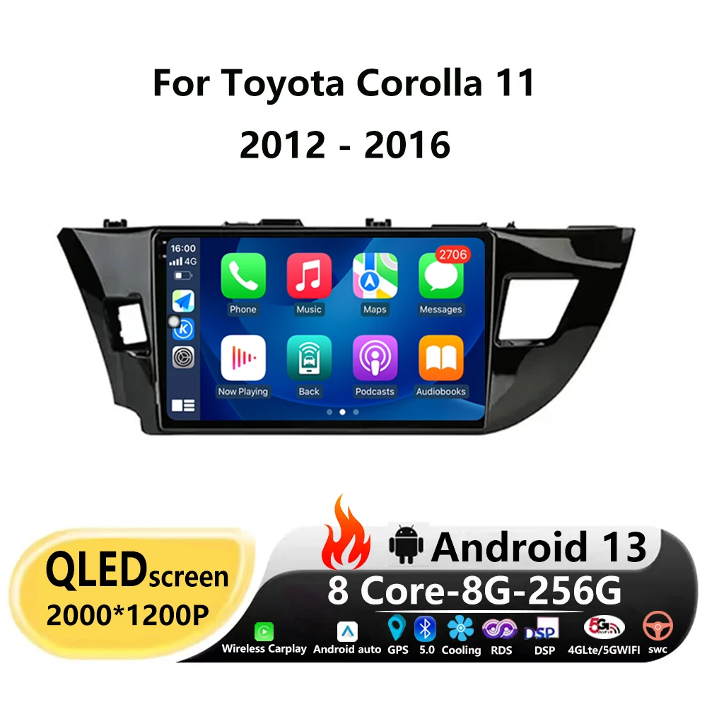 

Android 13 для Toyota Corolla 11 2012 - 2016 автомобильное радио, мультимедийный видеоплеер, навигация 2K 4G LET No 2din, беспроводной Carplay BT