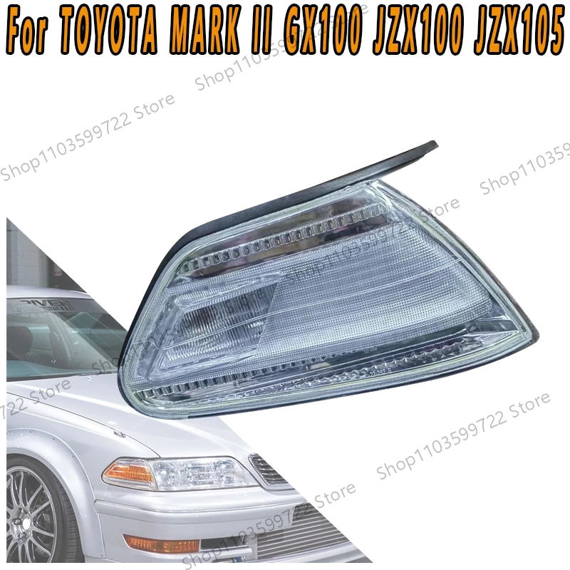 1 Pair Car Corner Light For TOYOTA MARK II GX100 JZX100 JZX105 Signal Light Turning Flashing Light Driving Light Accessories
