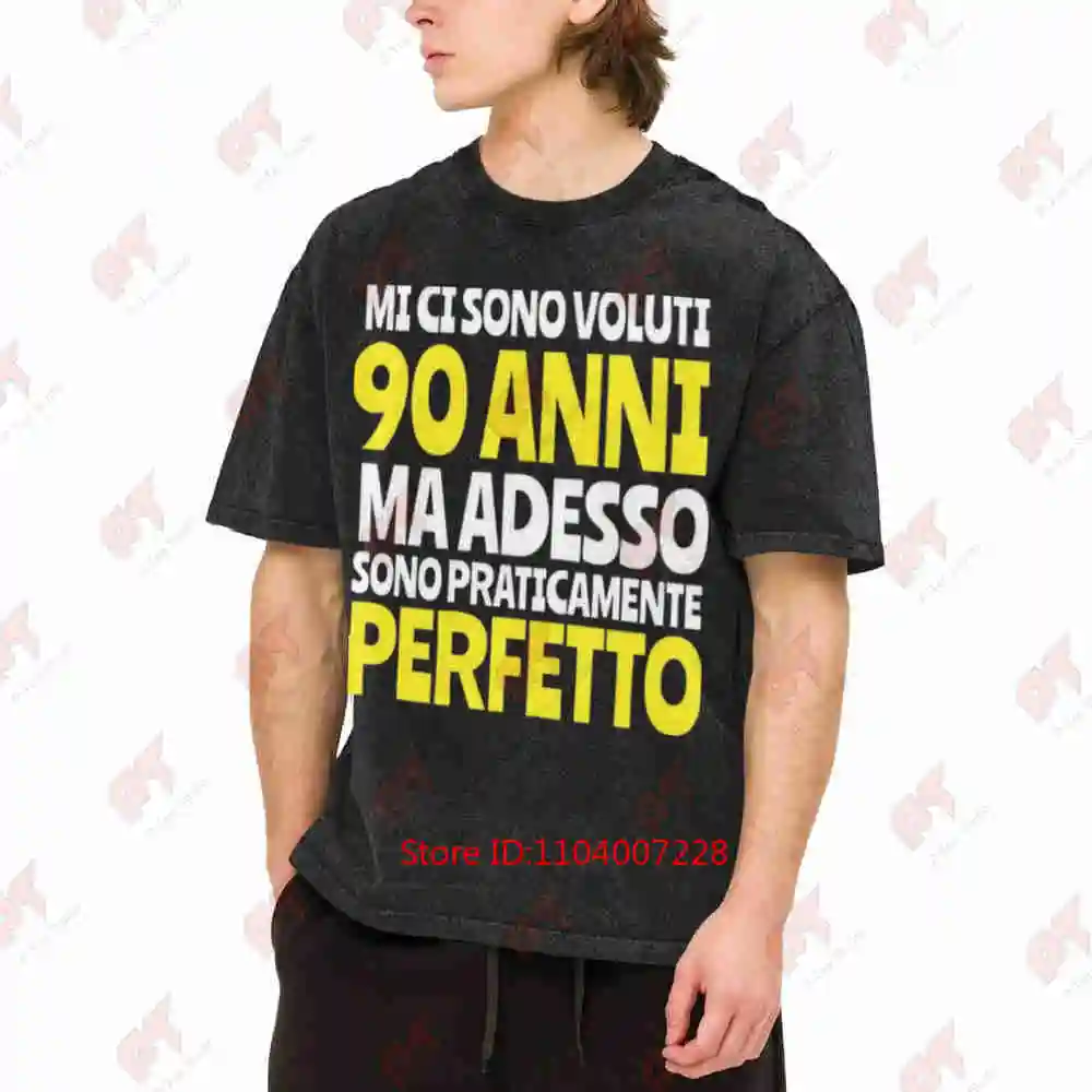 90th Birthday Italian Text Mi Sono Fatti Vintage Washed Tee Pure Cotton T-Shirt