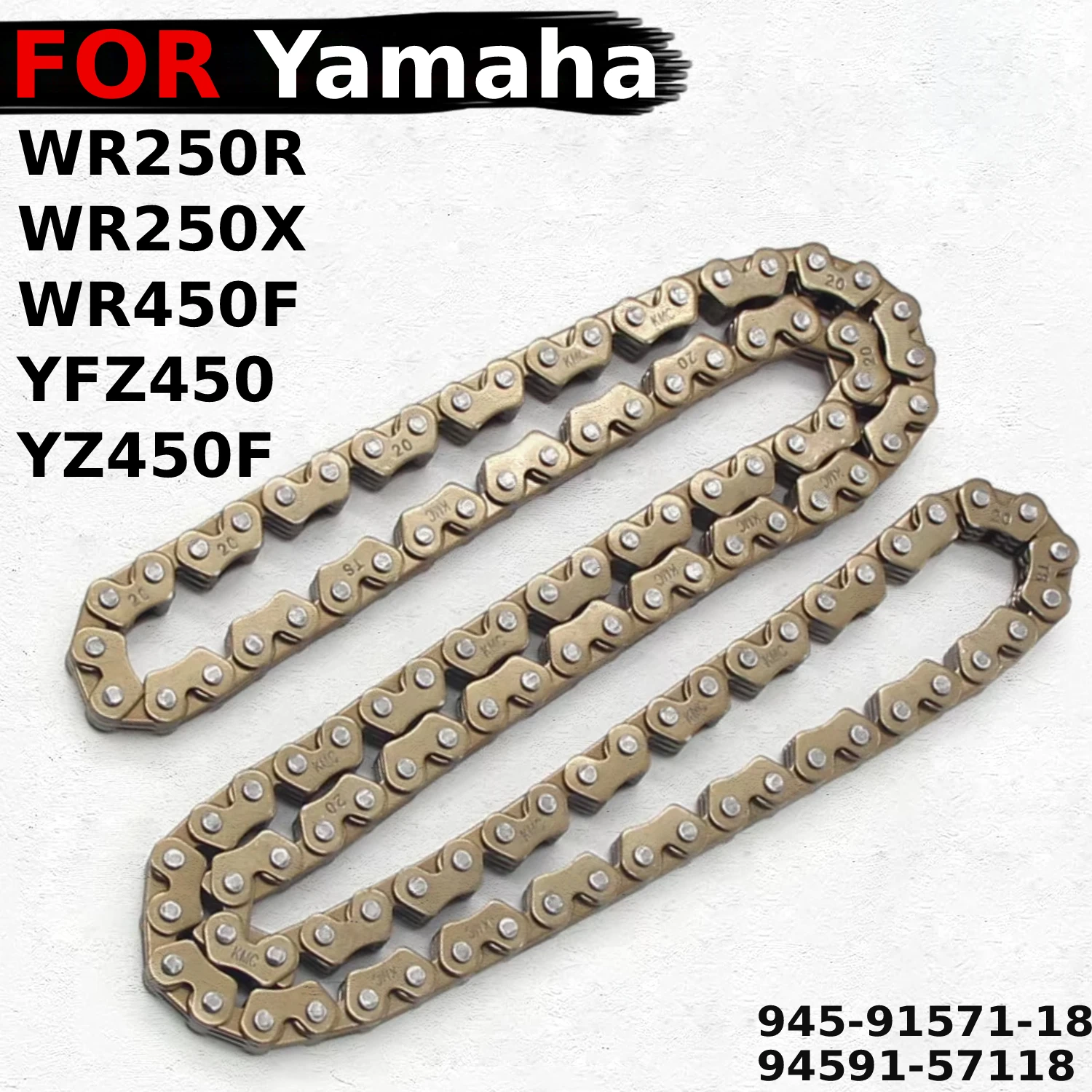 

Motorcycle Parts Engine Drive Cam Timing Chain For Yamaha WR250R WR250X WR450F YFZ450 YZ450F OEM:945-91571-18 94591-57118 Moto
