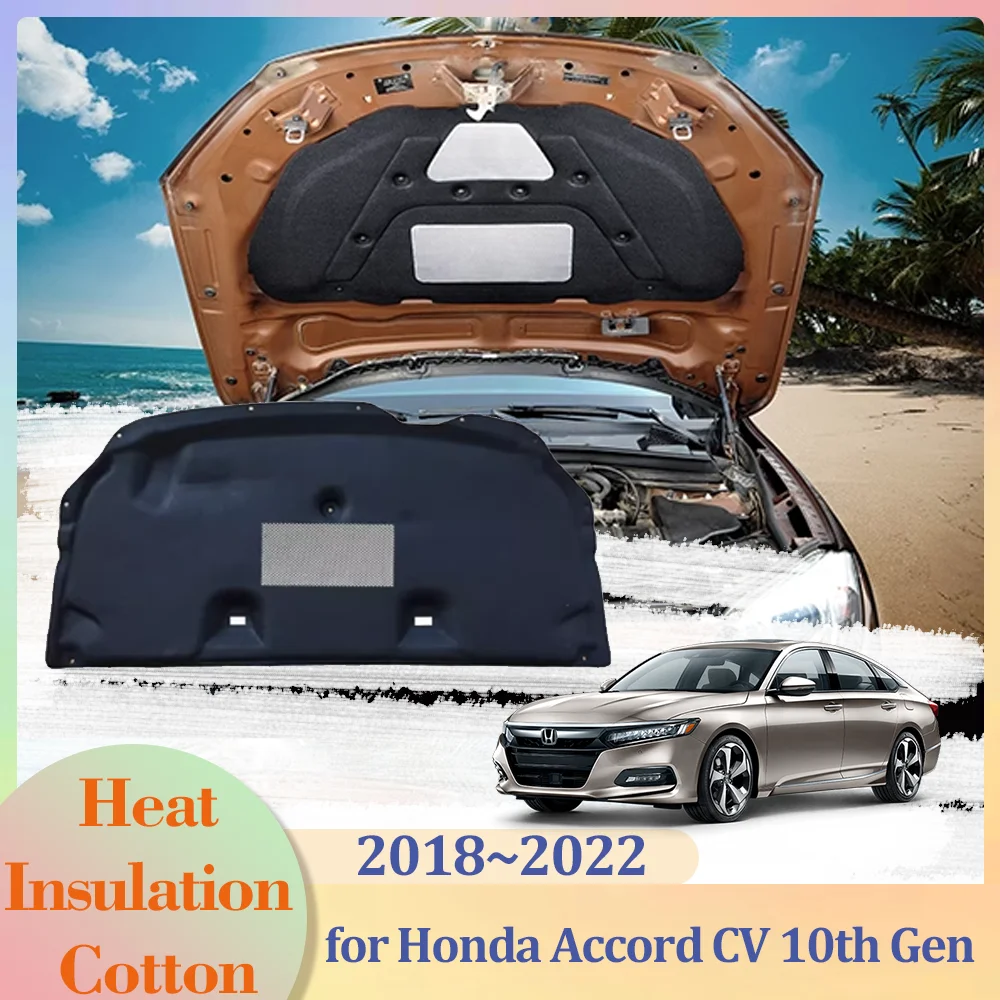 

Коврик для изоляции капота автомобиля Honda Accord CV 10 поколения 2018 ~ 2022, хлопковая Звукоизоляционная крышка, тепловой коврик, аксессуары 2019 2020 2021