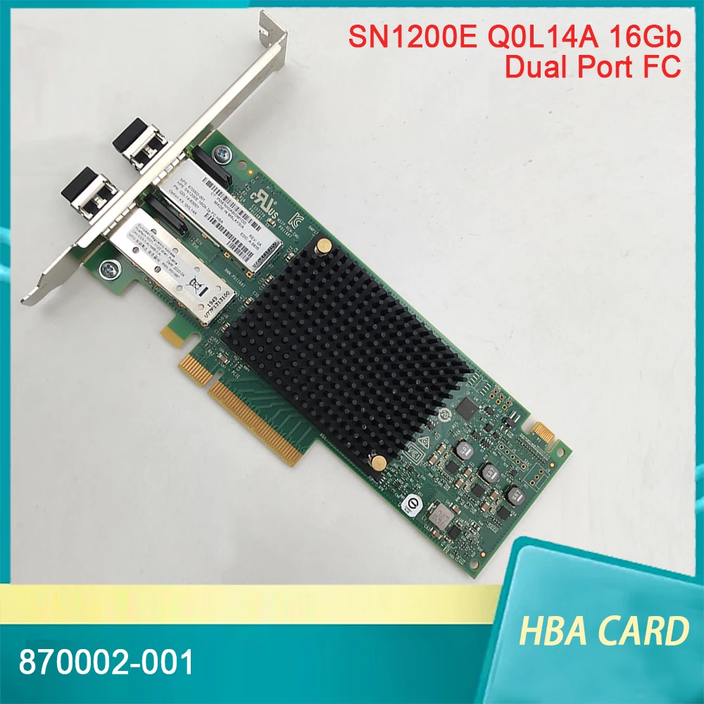 870002-001 For HPE SN1200E Q0L14A 16Gb Dual Port FC HBA Card