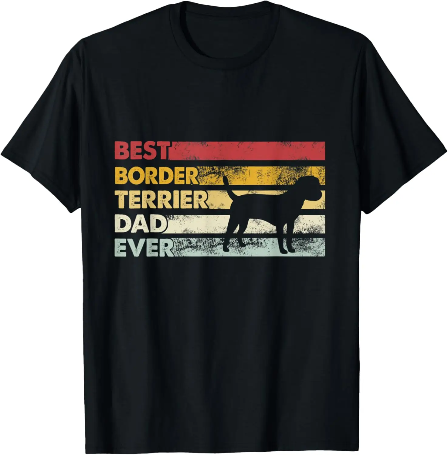 Best Dog Dad Ever - Father Border Terrier T-Shirt