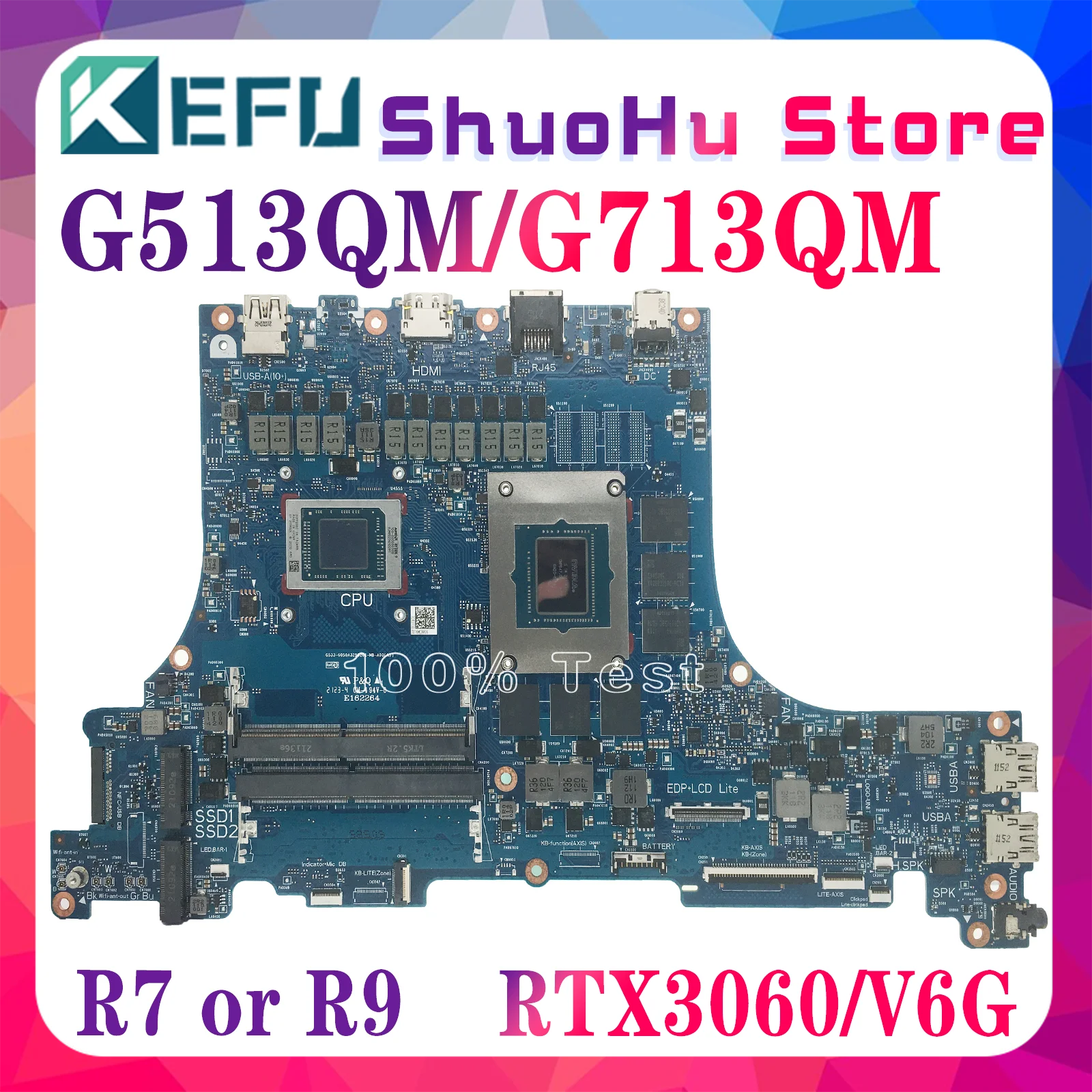 KEFU G513QM Motherboard For ASUS G713QC G713QE G713QM G713QR G513QC G513QE G513QR PX513Q PX713Q Laptop Mainboard R5 R7 R9 V6G