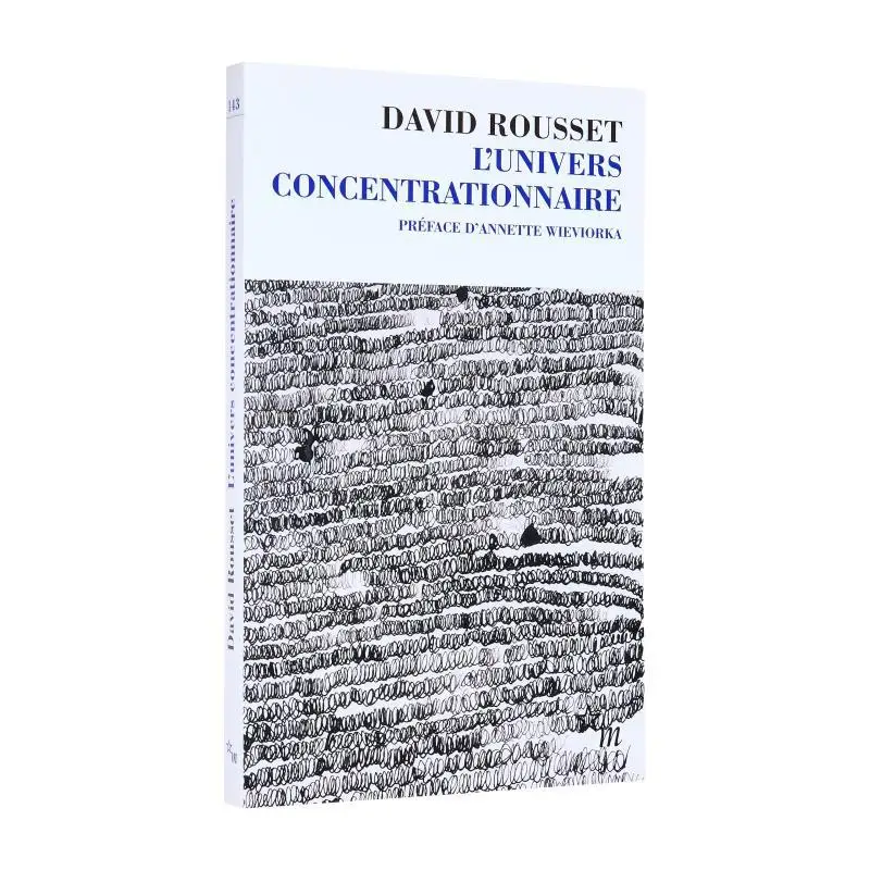 

Lunivers Concentrationnaire David Rousset Minuit 9782707355416 Book