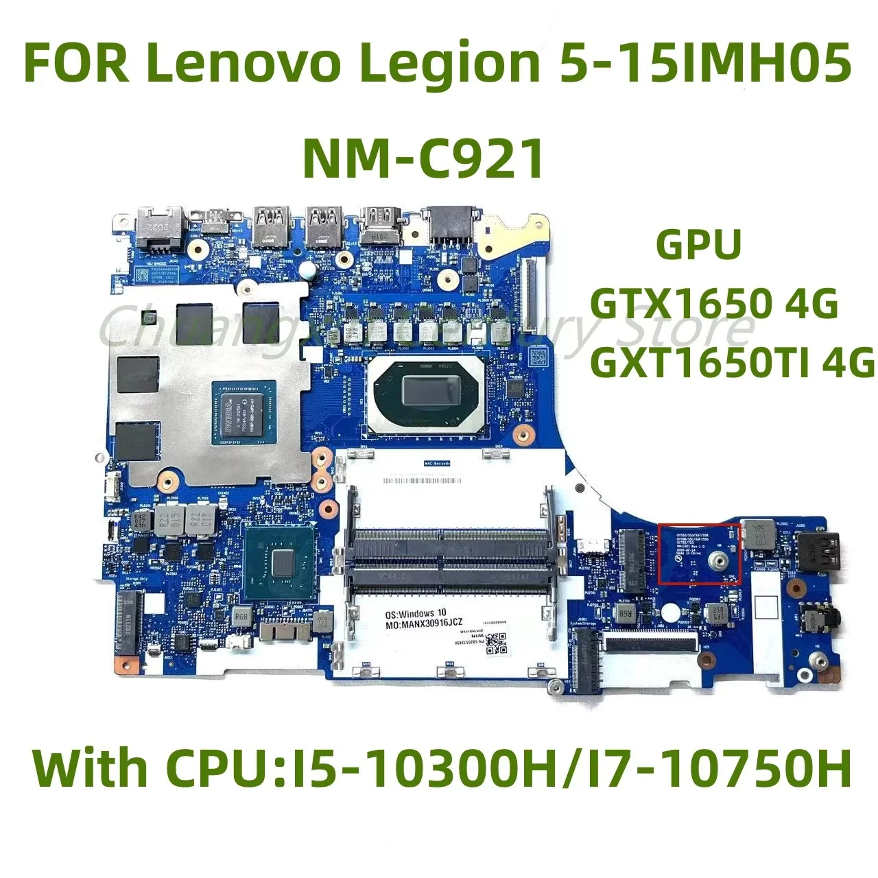 NM-C921 is suitable for Lenovo Legend 5-15IMH05 laptop motherboard with I5 I7 CPU GPU: GTX1650/1650TI 4G 100% test OK shipment