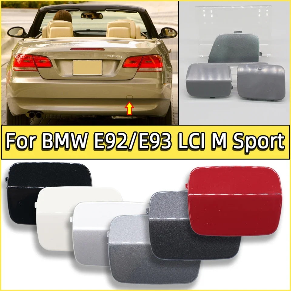 

Rear Bumper Tow Hook Eye Cover Cap For BMW 3 E92 E93 LCI M 2006-2013 M SPORT 51127893147 51127161497 51127256109