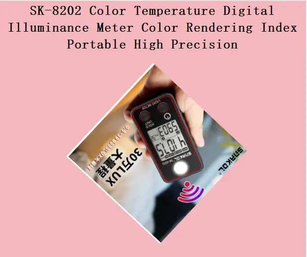 SK-8202 Color Temperature Digital Illuminance Meter Color Rendering Index Portable High Precision