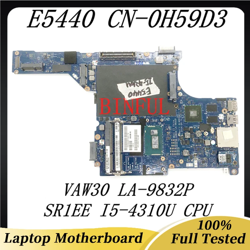 

CN-0H59D3 0H59D3 H59D3 Mainboard For DELL Latitude E5440 Laptop Motherboard VAW30 LA-9832P W/I5-4310U CPU N14M-GE-S-A2 100% Test