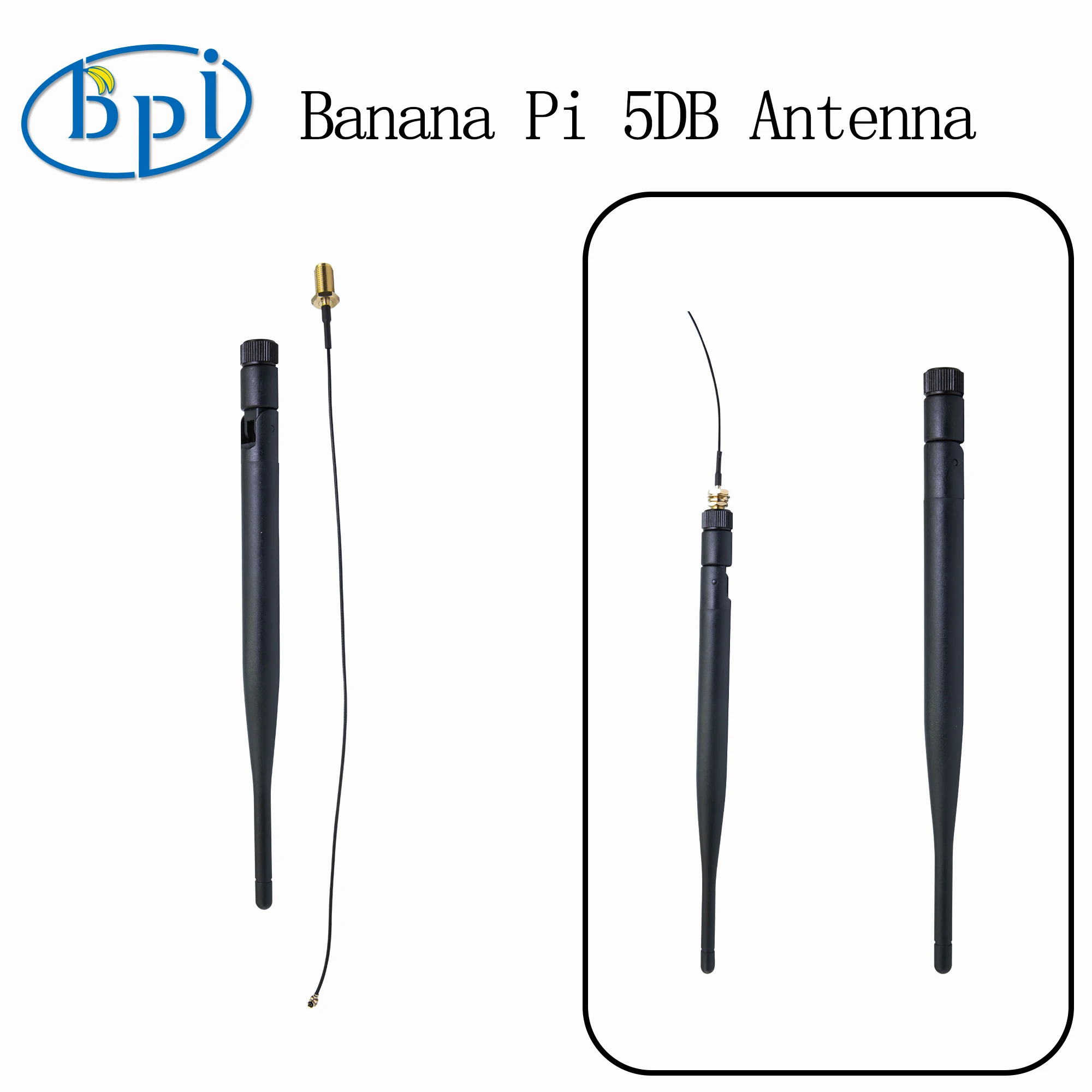 

Banana Pi 5dBi WiFi Antenna for Banana Pi Boards – Wireless Antenna Accessory
