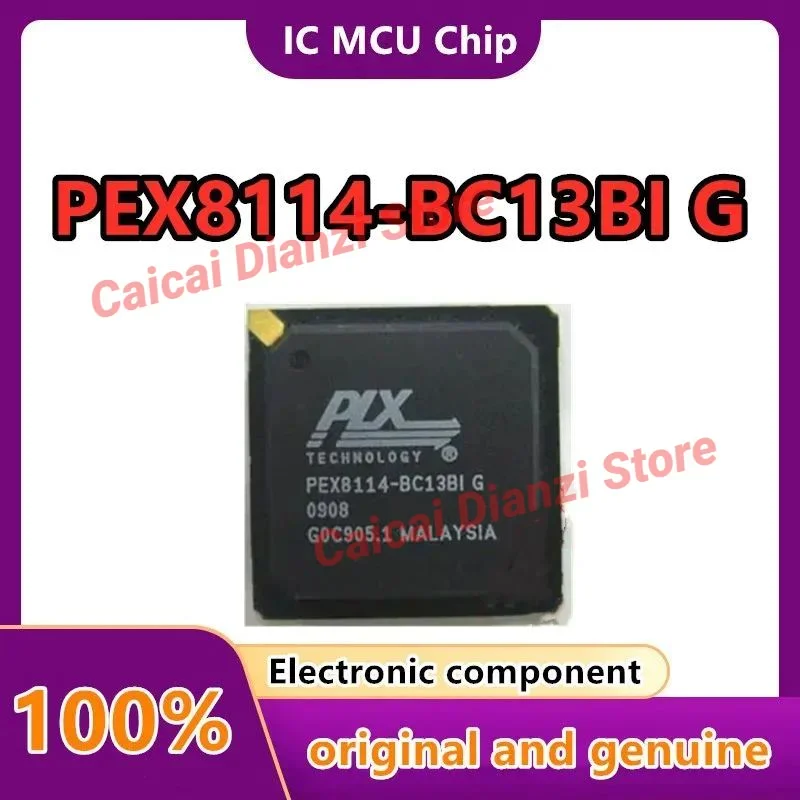 

PEX8114-BC13BI G PEX8114 BGA 1PCS/LOT