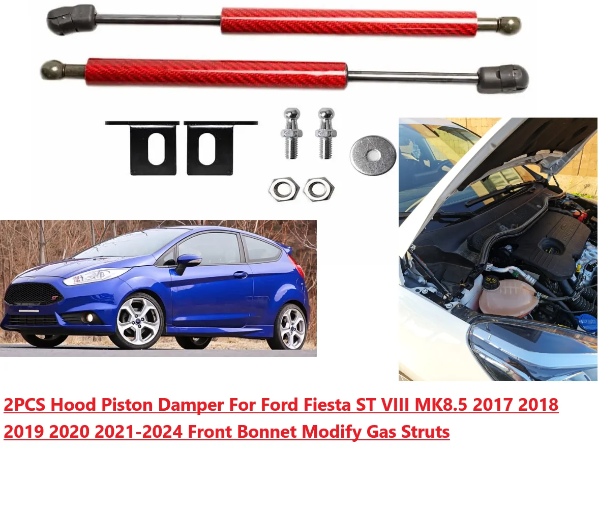 

2 шт. газовые упоры капота для Ford Fiesta ST VIII MK8.5 2017-2024, передние амортизаторы для модификации капота