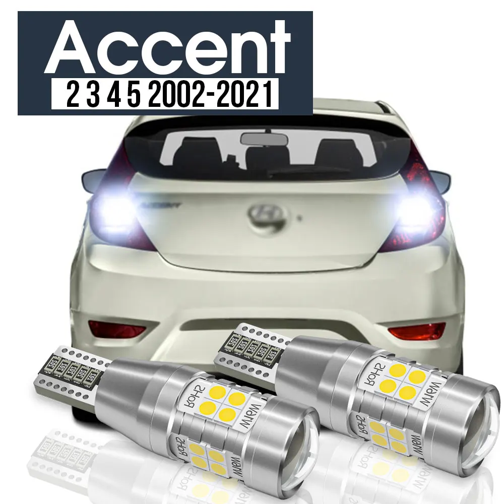 

2pcs LED Backup Light Reverse Lamp Canbus Accessories For Hyundai Accent 2 3 4 5 2002-2021 2010 2011 2013 2014 2015 2016 2017