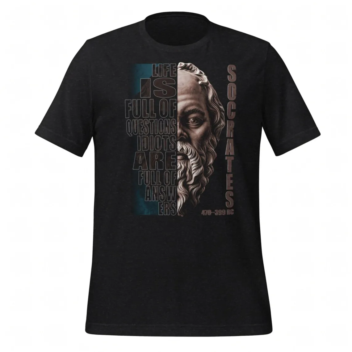 Socrates Questions Answers Philosophy Unisex T-Shirt 100% Cotton O-Neck Short Sleeve Casual Mens T-shirt Size S-3XL