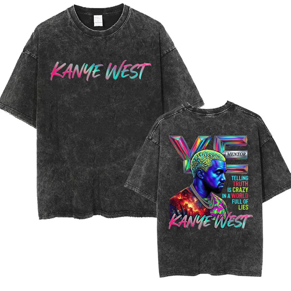 Kanye West Telling Truth Is Crazy in A World Full of Lies Vintage Washed T Shirts Men's Clothing Harajuku Fashion Gothic T-shirt