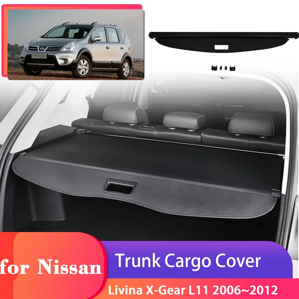 Car Trunk Cargo Cover for Nissan Livina X-Gear L11 2006~2012 Luggage Tray Storage Security Shield Curtain Partition Accessories