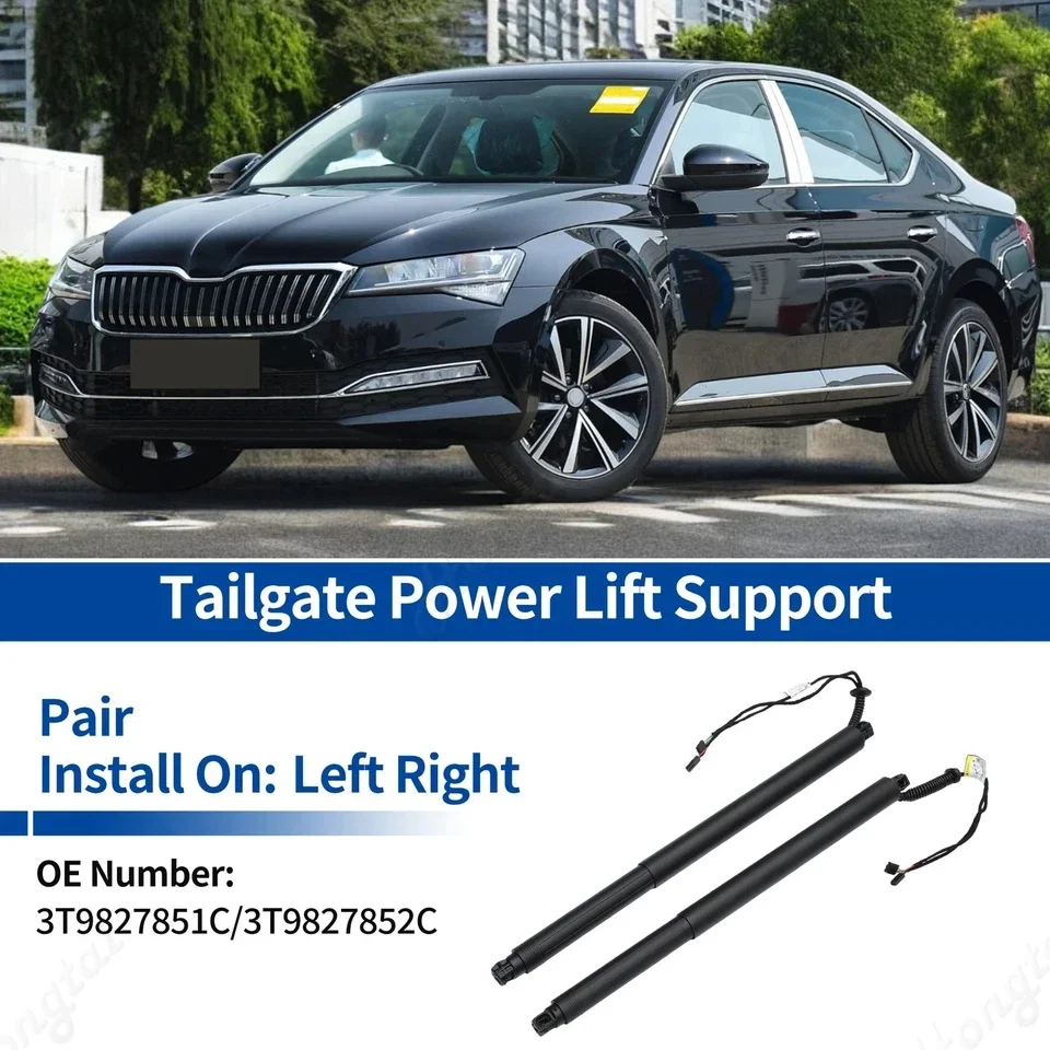

3T9827851C 3T9827852C Electric Tailgate Supports For 2009-2011 2012 2013-2014-2015 Skoda Superb II Left Right Powered Lift Strut