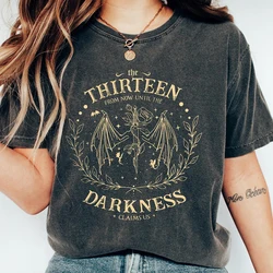 Retro The Thirteen Throne Of Glass Shirt Darkness Claim Us Tshirt 100% Cotton Loose Unisex Tee Fantastic Y2K Top Bookish Gift