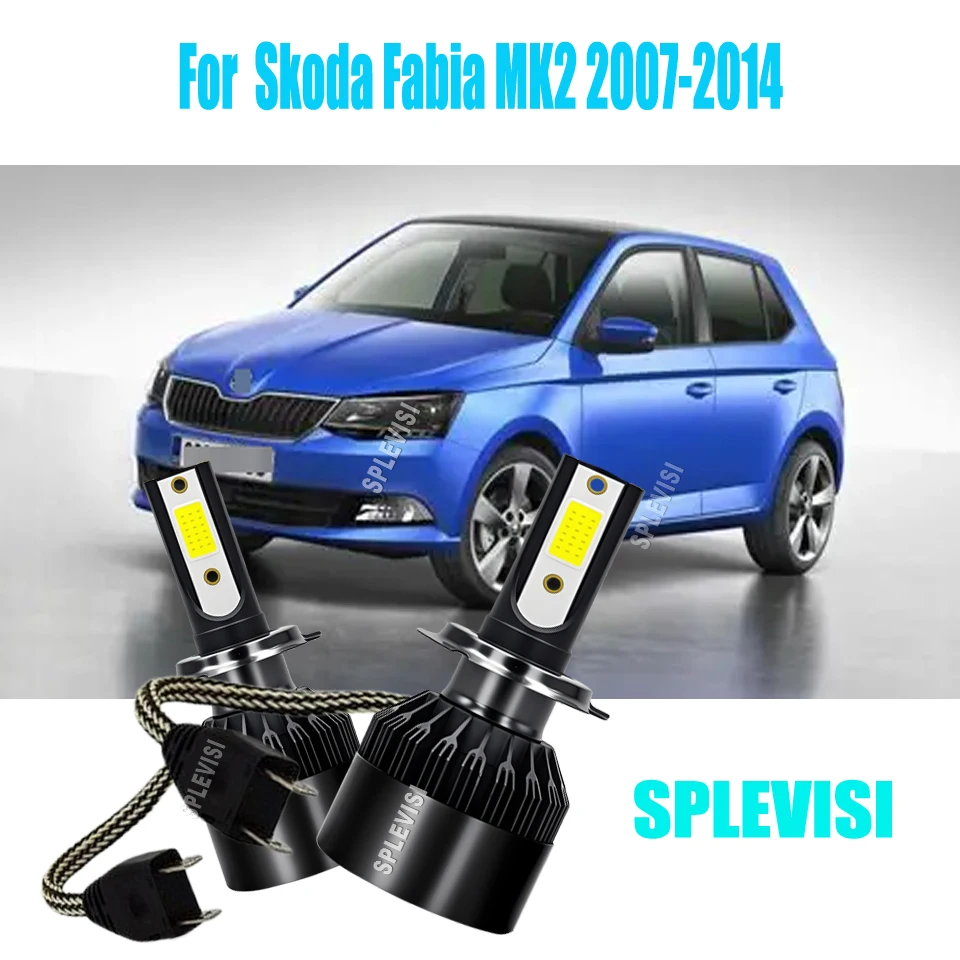 

477 H7 LED White Headlights - High Brightness & Nighttime Clarity For Skoda Fabia MK2 2007 2008 2009 2010 2011 2012 2013 2014
