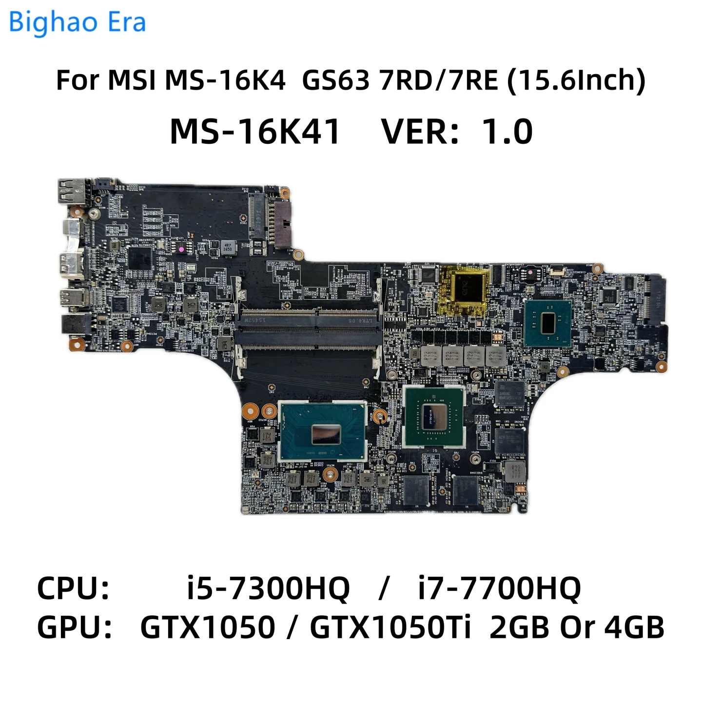 MS-16K41 For MSI GS63 7RD 7RE MS-16K4 Laptop Motherboard With i5-7300HQH i7-7700HQ CPU GTX1050 GTX1050Ti 2GB/4GB-GPU 100% Tested