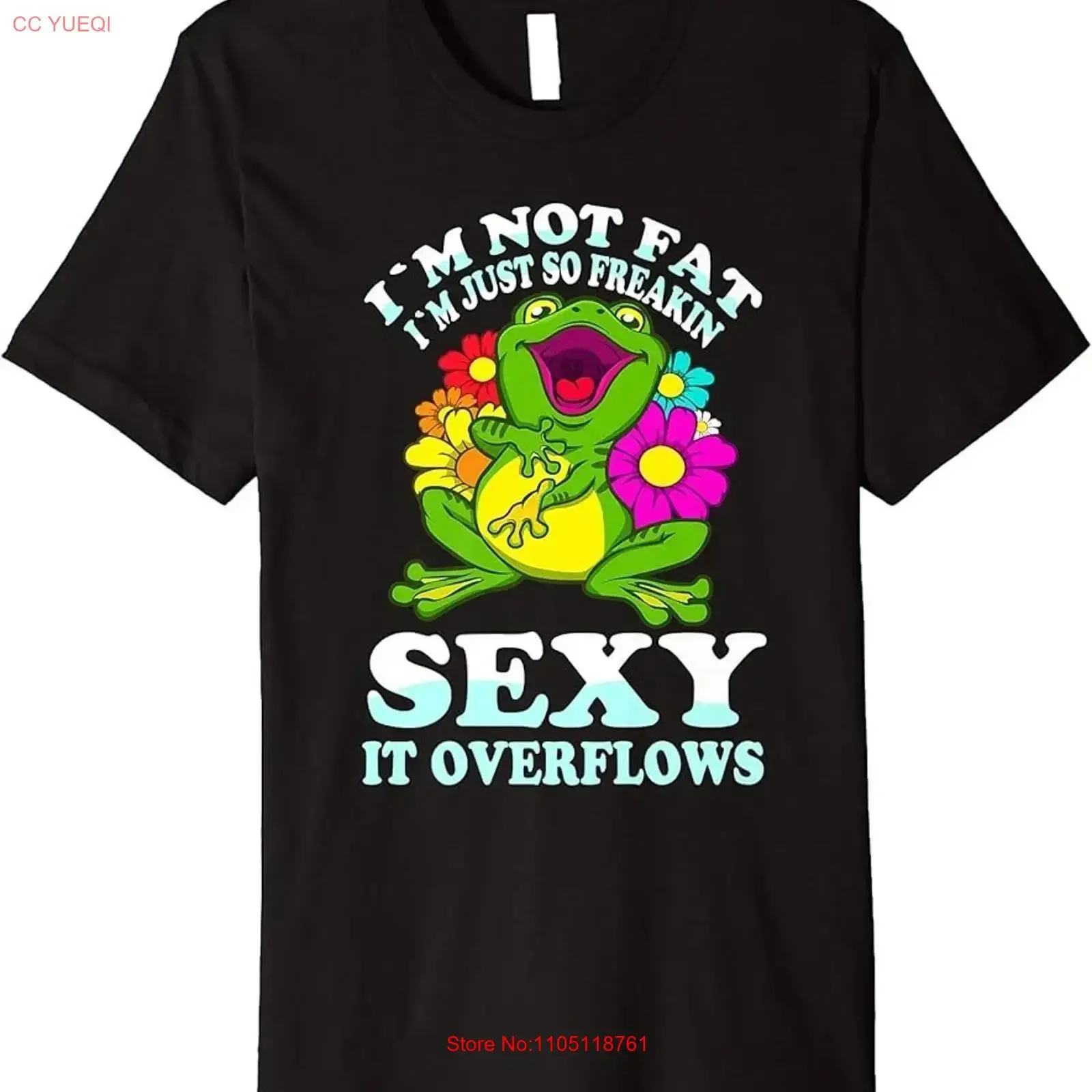 Frog I'm Not Fat Just Sexy It Overflows Funny Animal Pun Premium T Shirt long or short sleeves vintage Washed Versatile Unisex