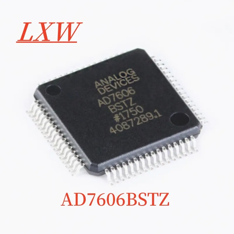 AD7606BSTZ-6 -4 7606BSTZ 5520JSTZ 7663ASTZ 7762BSVZ 7616BSTZ LQFP-64 8-channel DAS Has Built-in 16-bit Synchronous Sampling ADC