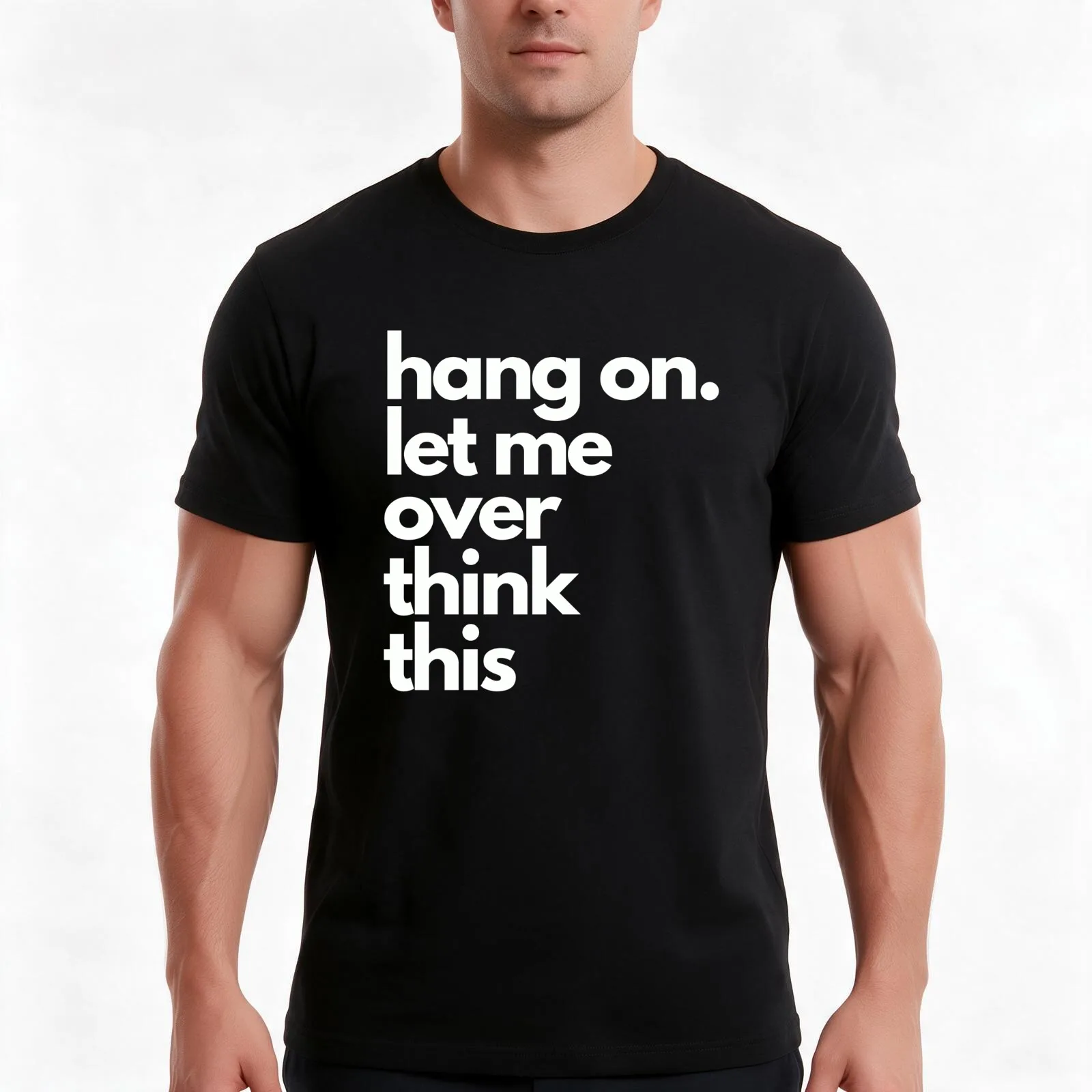 hang on let me over think this T-Shirt, Summer Casual Cotton Tee, Oversized Streetwear Tops, Vintage Graphic Print, 100% Cotton