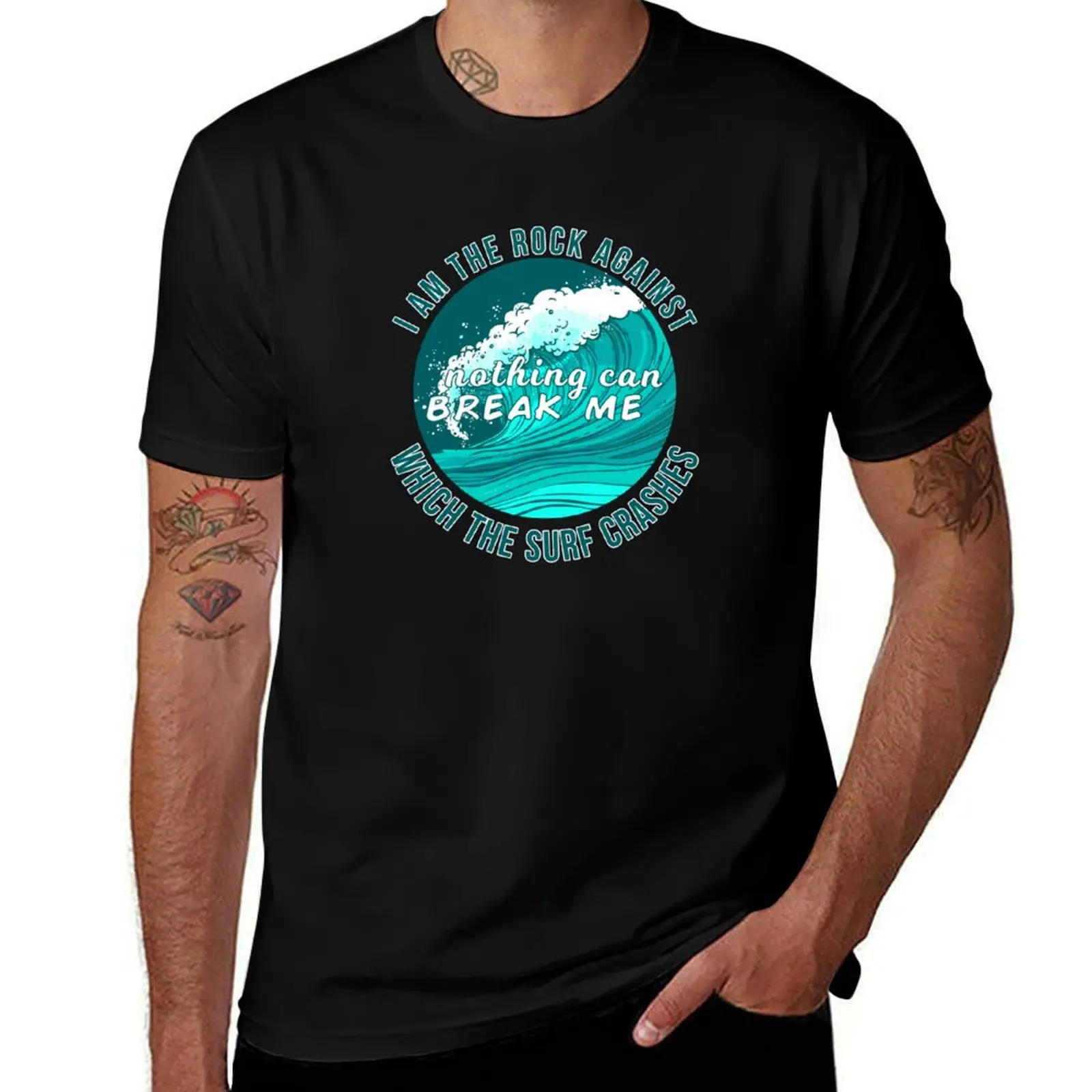 I am the rock against which the surf crashes T-Shirt Big and Tall Crew Neck Tee T-Shirt