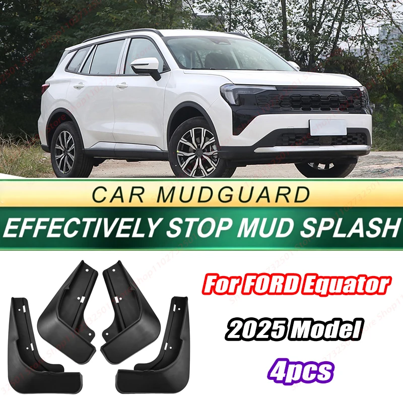 For FORD Equator 2025 Model 4PCS Front Rear Mud Flaps Splash Guards Fender Mudguards Auto Accessories