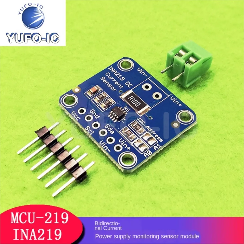 Free Ship 1PCS MCU-219 INA219 I C Interface Zero Drift Bi-Directional Current Power Supply Monitoring Sensor Module