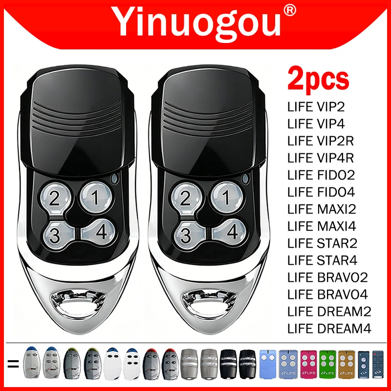 

LIFE MAXI2 MAXI4 FIDO2 FIDO4 BRAVO2 BRAVO4 DREAM2 DREAM4 STAR2 STAR4 VIP2 VIP4 VIP2R VIP4R Garage Door Remote Control 433.92MHz