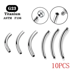 10PCS G23 Titanium 14G 16G Eyebrow Barbell Rod Internal Thread Plug Septum Ear Lips Body Jewelry Accessories