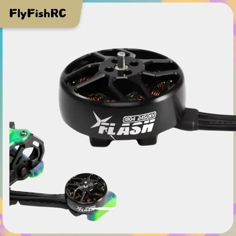 

FlyFishRC Flash 1804 4S 2450KV 6S 3500KV Brushless Motor for 3-4inch Cinewhoop Toothpick