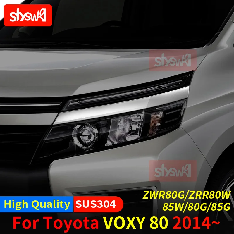 

Front Headlight Frame Stickers For Voxy ZWR80G/ZRR80W/85W/80G/85G Stainless Steel Car Styling Exterior Chrome Trim Accessories