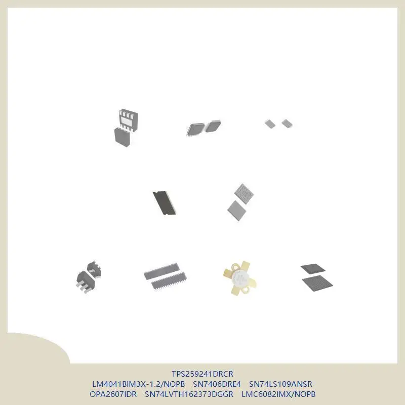 

TPS259241DRCR LM4041BIM3X-1.2/NOPB SN7406DRE4 SN74LS109ANSR OPA2607IDR SN74LVTH162373DGGR LMC6082IMX/NOPB