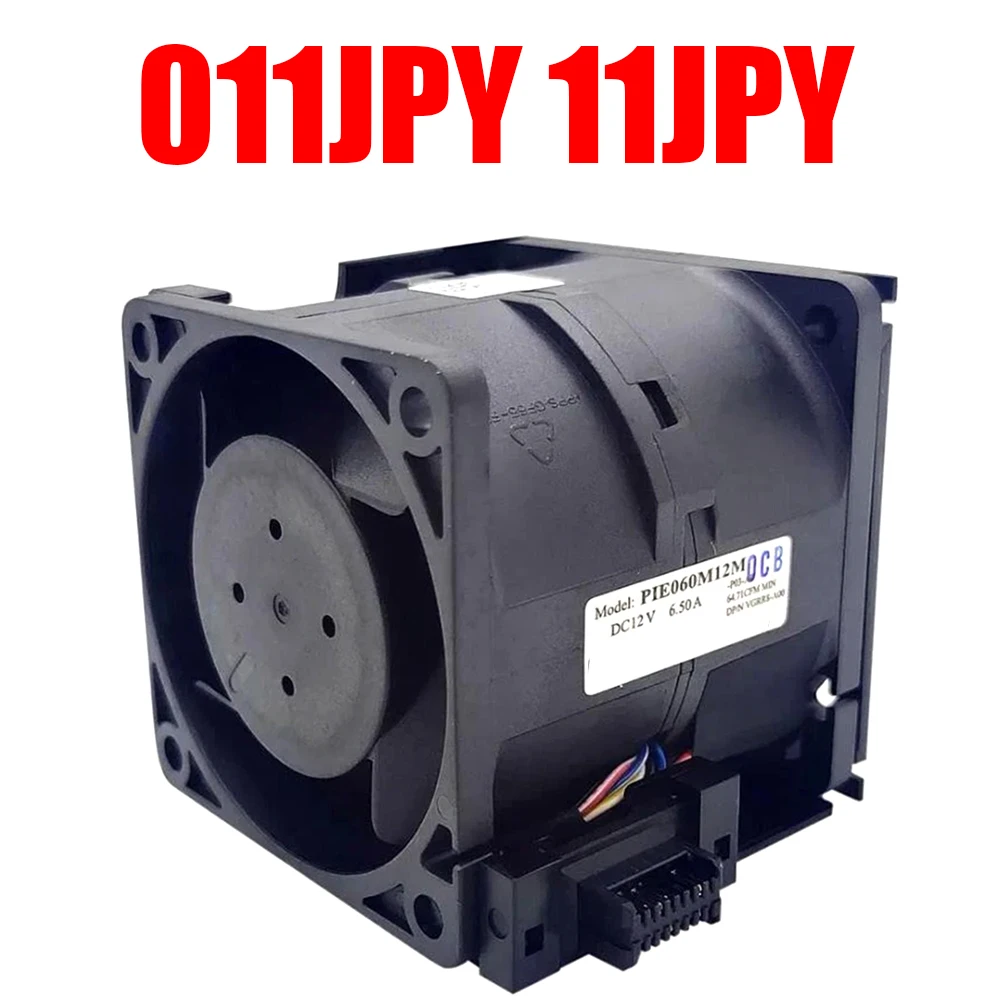 Server Fan For DELL For PowerEdge R750 R750XA R750XS R7525 R550 011JPY 11JPY PIE060M12M-P03-AB 0VGRR8 VGRR8-A00 DC12V 6.50A