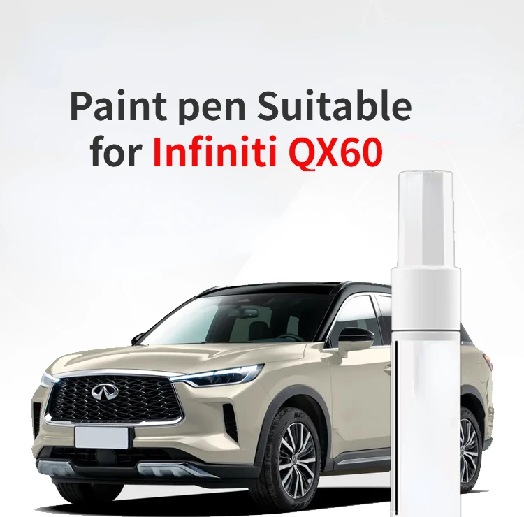 Paint pen Suitable for Infiniti QX60 Paint Fixer Lustrous White Platinum Gray Car Scratch Repair Original QX60 repair