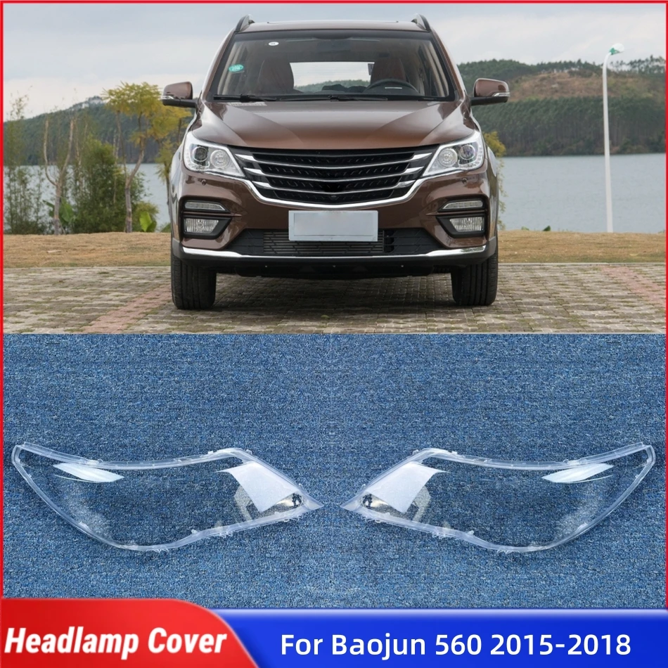 

Для Baojun 560 2015 2016 2017 2018, аксессуары для автомобилей, абажур, линза для фар, передняя фара автомобиля, крышка объектива, корпус