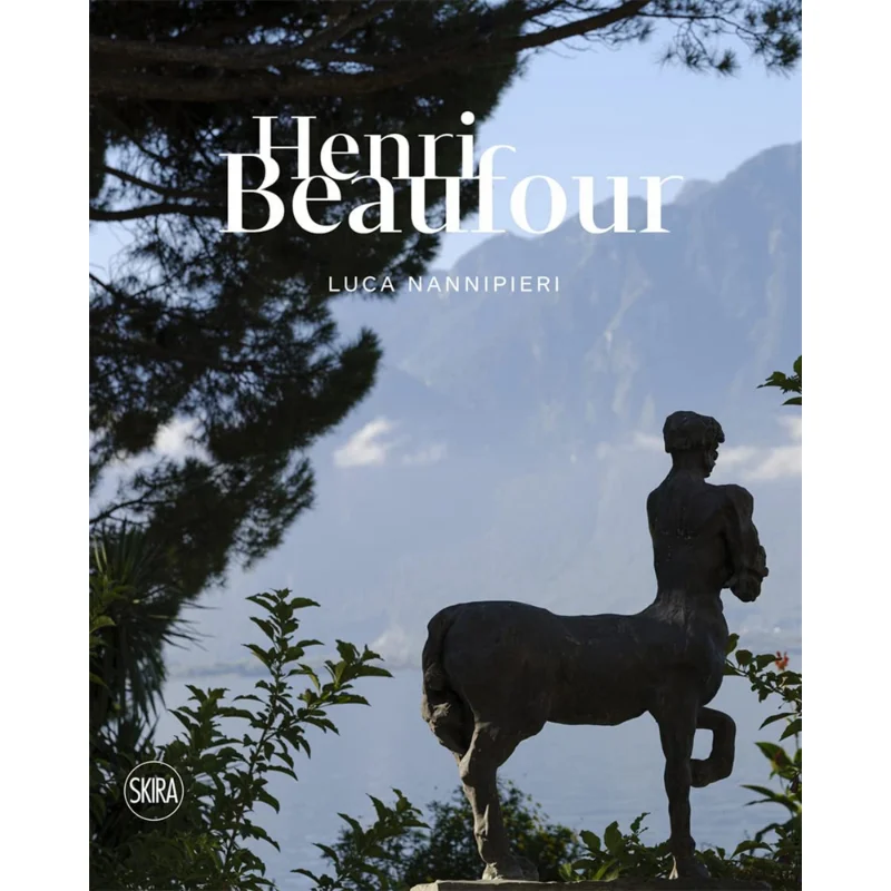 Henri Beaufour Bilingual Edition Luca Nannipieri Skira Editore 9788857247342 Book