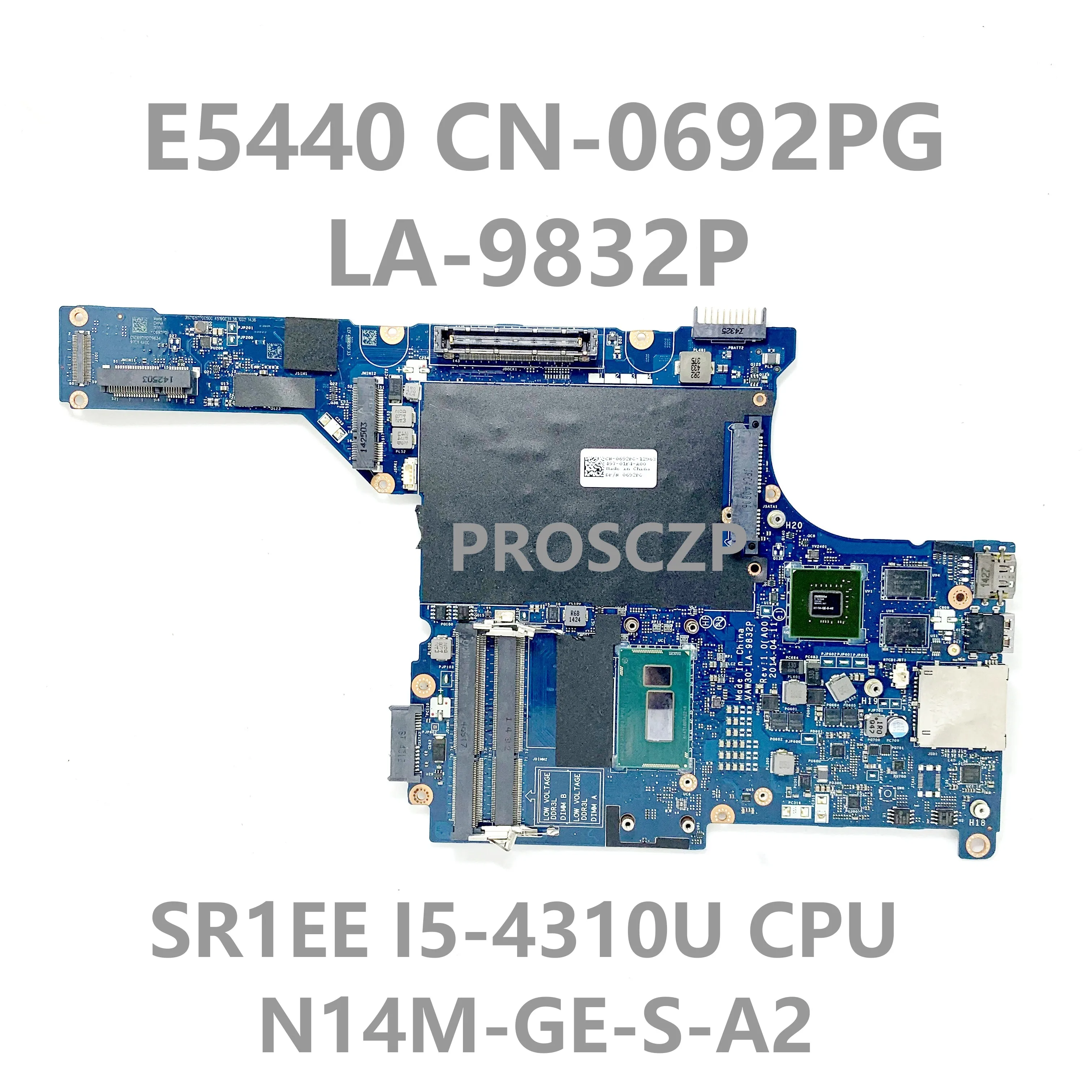 Mainboard CN-0692PG 0692PG 692PG VAW30 LA-9832P For DELL E5440 Laptop Motherboard W/ SR1EE I5-4310U CPU N14M-GE-S-A2 100% Tested