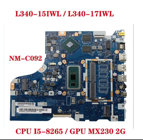 Hot NM-C092 motherboard for Lenovo ideapad L340-15IWL L340-17IWL laptop motherboard CPU I5-8265 GPU mx230 2g ddr4 100% test OK