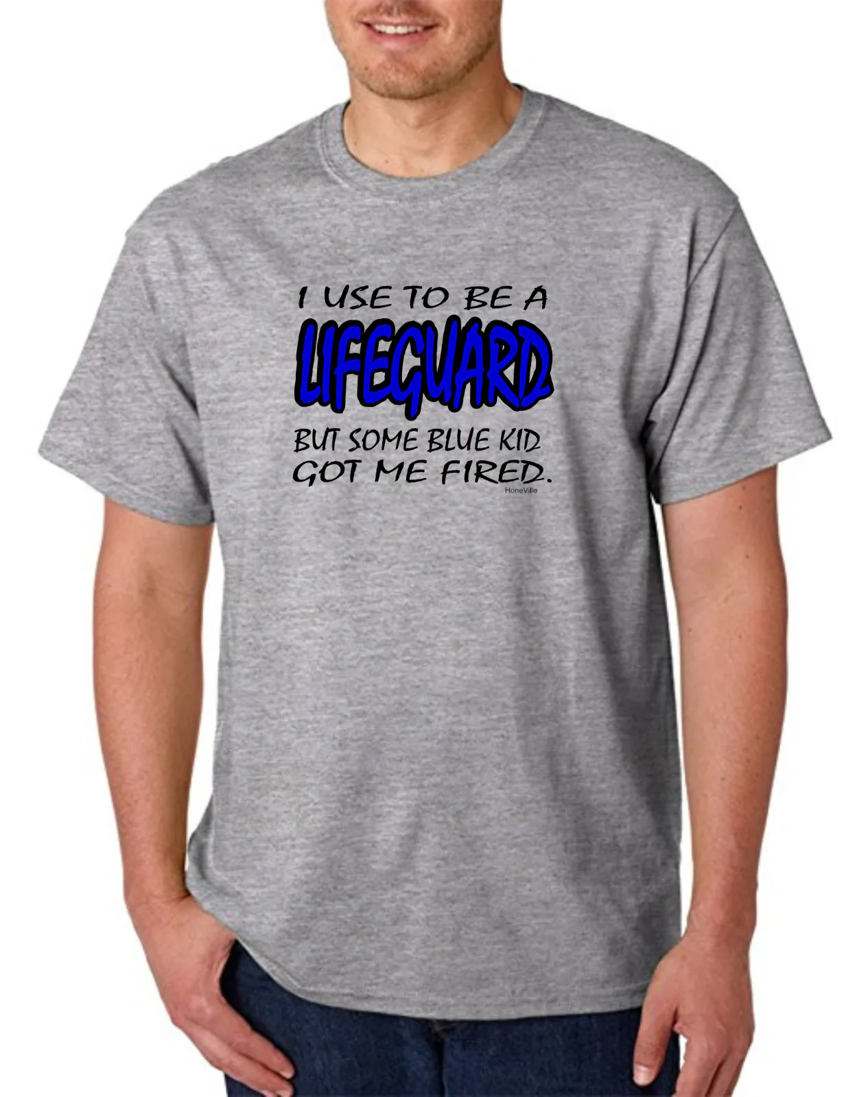 I use to be a Lifeguard Some Blue Kid Fired HoneVille Unisex T-shirt Youth Adult