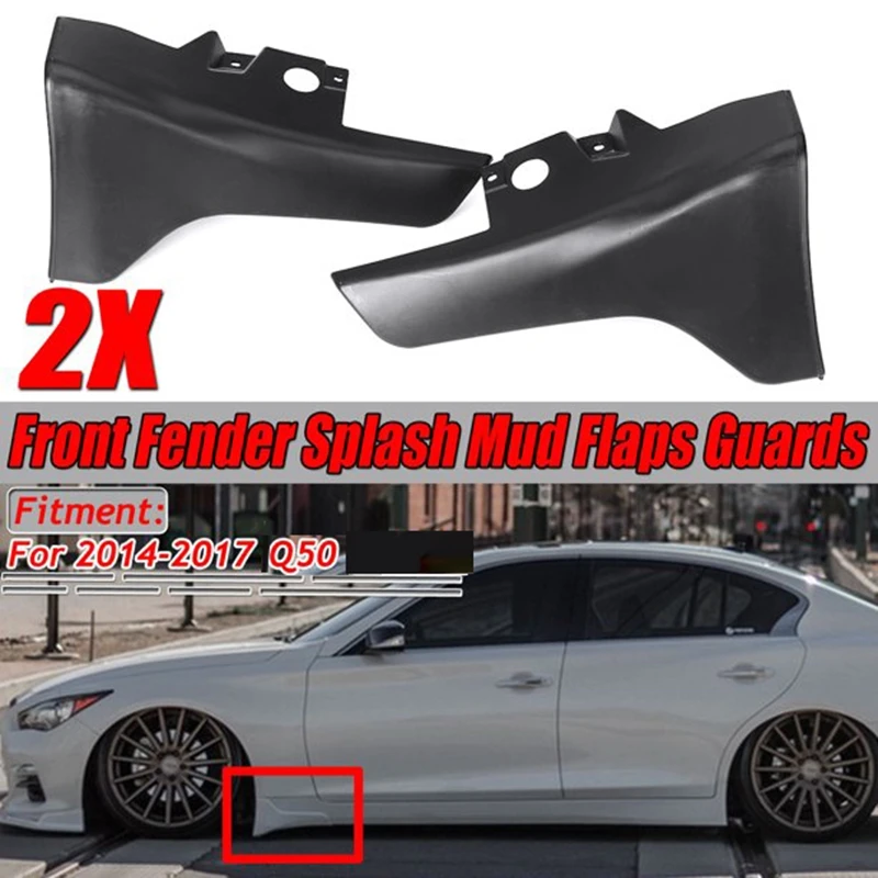 Car Bumper Lip Fender Splash Mud Flaps Guards Guard Angle Corner Protection For Infiniti Q50 2014-2017 Front + Rear